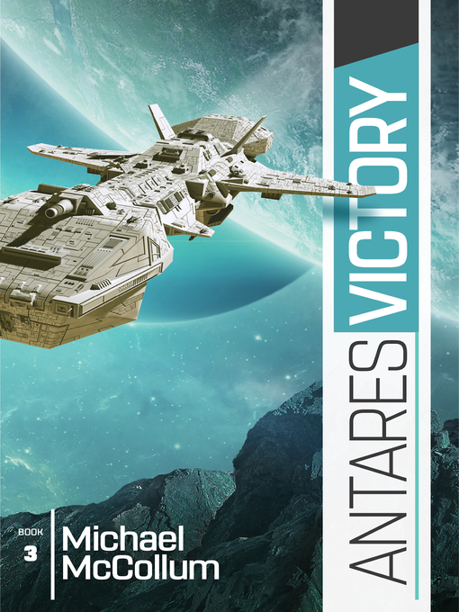 Title details for Antares Victory by Michael McCollum - Available